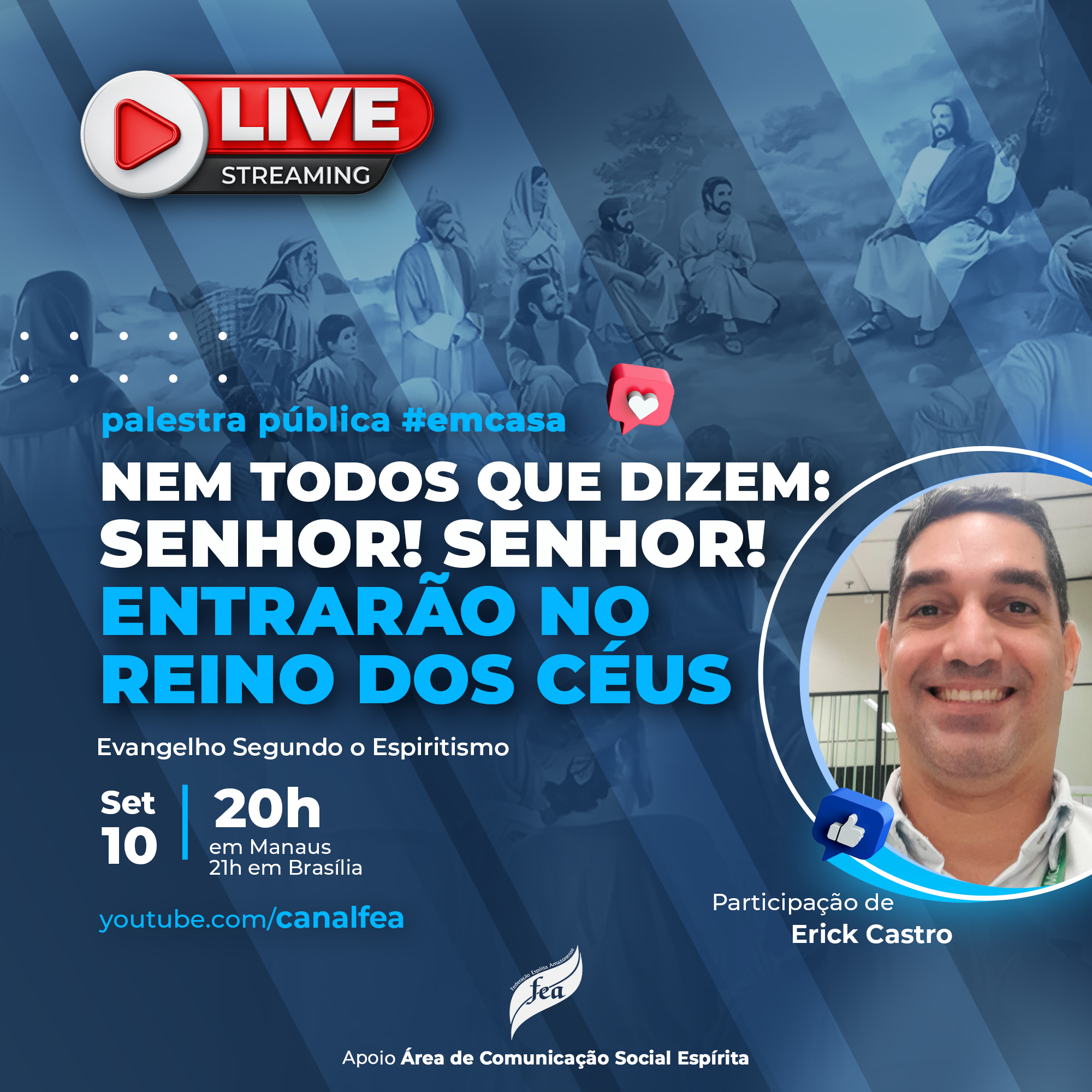Nem todos que dizem: Senhor! Senhor! Entrarão no reino dos céus | Palestra pública #EMCASA
