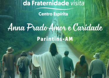 Visita da Caravana Amazonense da Fraternidade | 25, 26 e 27/10/2024