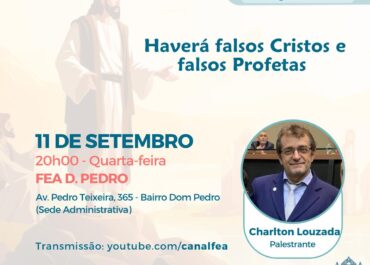 Haverá falsos Cristos e falsos Profetas | Palestra Pública #Em Casa 11/09/2024