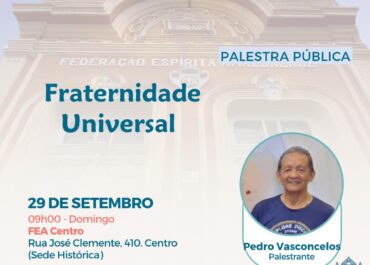 Fraternidade Universal | Palestra FEA Centro 29/09/2024