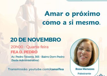 Amar o próximo como a si mesmo | Palestra Pública #Em Casa 20/11/2024