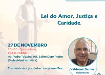 Lei do Amor, Justiça e Caridade | Palestra Pública #Em Casa 27/11/2024