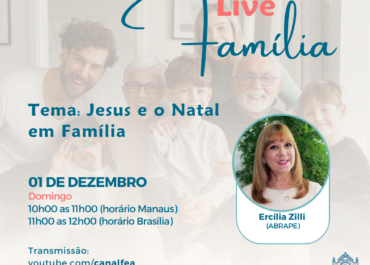 Live Área da Família | Jesus e o Natal em  Família – AFam | 01/12/2024