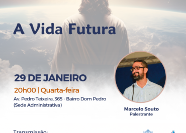 A vida futura | Palestra Pública #Em Casa 29/01/2025