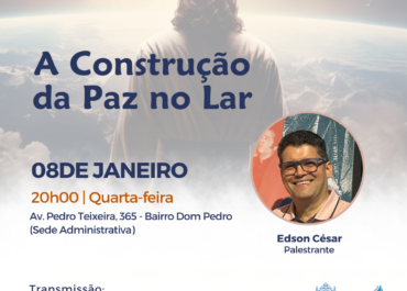 A construção da paz no lar | Palestra Pública #Em Casa 08/01/2025