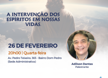 A intervenção dos Espíritos em nossas vidas | Palestra Pública 26/02/2025