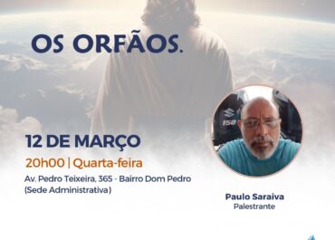 Os órfãos | Palestra Pública 12/03/2025