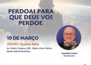 Perdoai para que Deus vos perdoe | Palestra Pública 19/03/2025