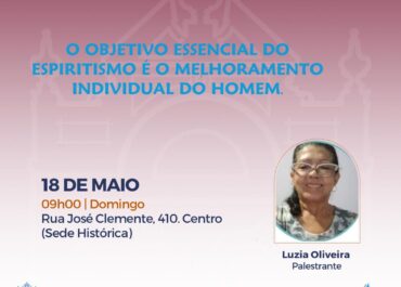 O objetivo essencial do espiritismo é o melhoramento individual do homem | Palestra FEA Centro 18/05/2025