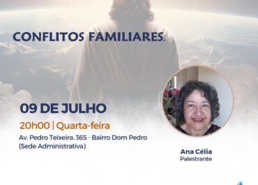 Conflitos familiares | Palestra Pública 09/07/2025