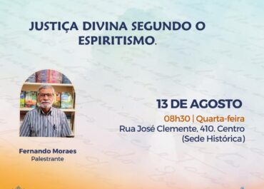 Justiça Divina segundo o Espiritismo | Palestra FEA Centro 13/08/2025