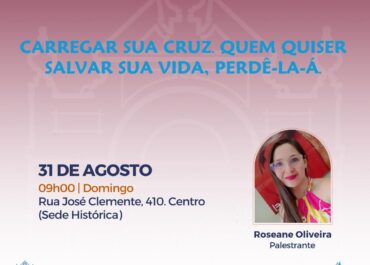 Carregar sua cruz. Quem quiser salvar a vida, perdê-la-á | Palestra FEA Centro 31/08/2025