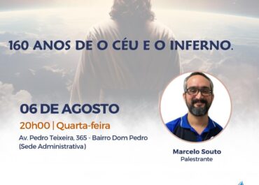 160 anos de O Céu e o Inferno | Palestra Pública 06/08/2025