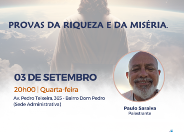 Provas da riqueza e da miséria | Palestra Pública 03/09/2025
