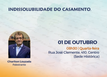 Indissolubilidades do casamento | Palestra FEA Centro 01/10/2025