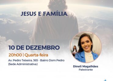 Jesus e Família | Palestra Pública 10/12/2025