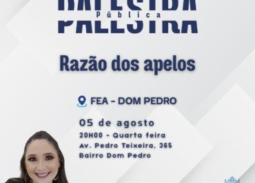 Razão dos apelos | Palestra FEA Dom Pedro 05/08/2026
