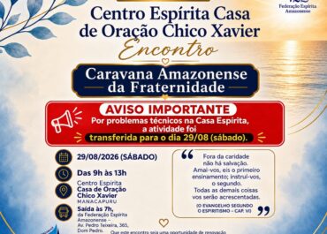 CARAVANA AMAZONENSE DA FRATERNIDADE (29/08/2026 – SÁBADO)