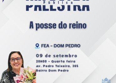 A posse do reino | Palestra na FEA Dom Pedro – 09/09/2026