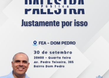 Justamente por isso | Palestra na FEA Dom Pedro – 30/09/2026