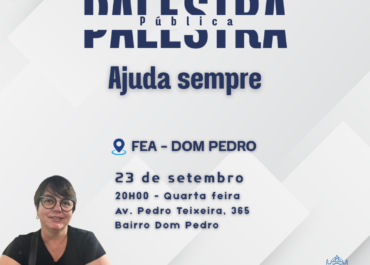 Ajuda sempre | Palestra na FEA Dom Pedro – 23/09/2026