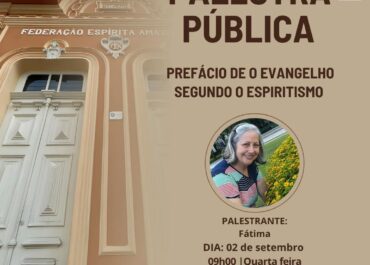 Prefácio de o evangelho segundo o espiritismo | Palestra na FEA Centro – 02/09/2026