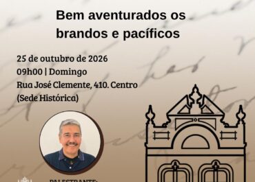 Bem aventurados os brandos e pacíficos| Palestra na FEA Centro – 25/10/2026 – Domingo